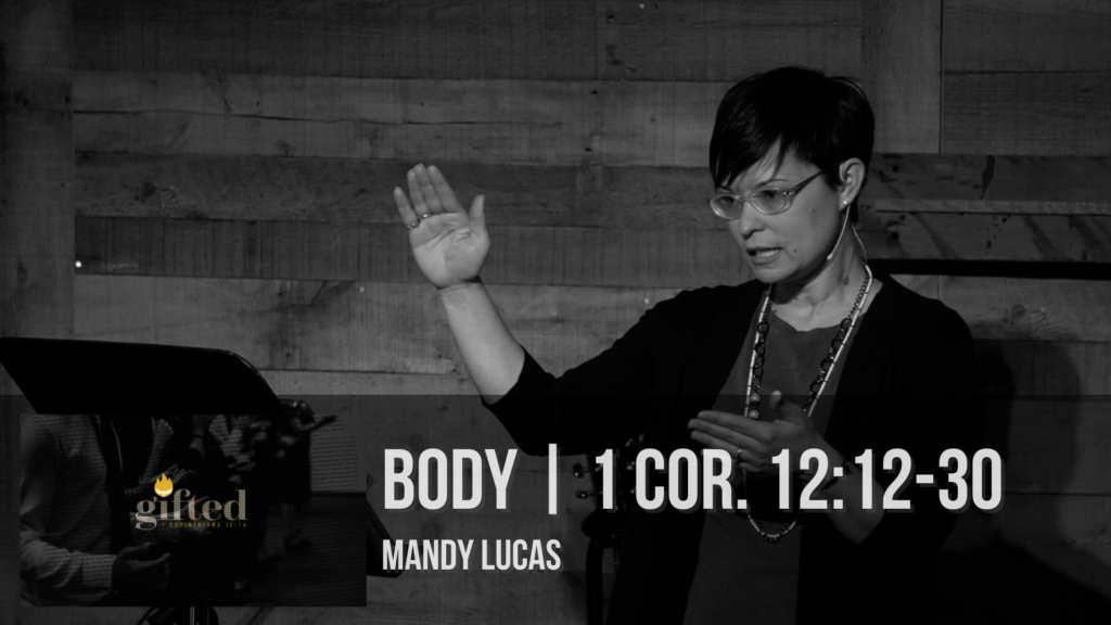 Pastor Mandy preaches on the Body of Christ